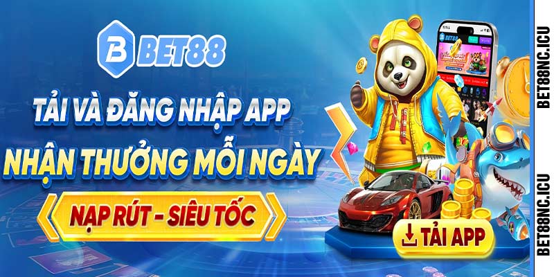 Nhận nhiều quà hấp dẫn khi tải app bet88 về thiết bị