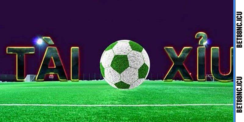 Tỉ lệ kèo tài xỉu trực tuyến bóng đá bet88